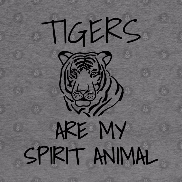 Tigers Are My Spirit Animal by LunaMay